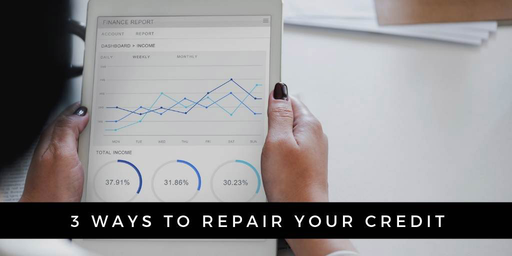 3 Simple Ways to Repair Your Credit in Victoria, BC