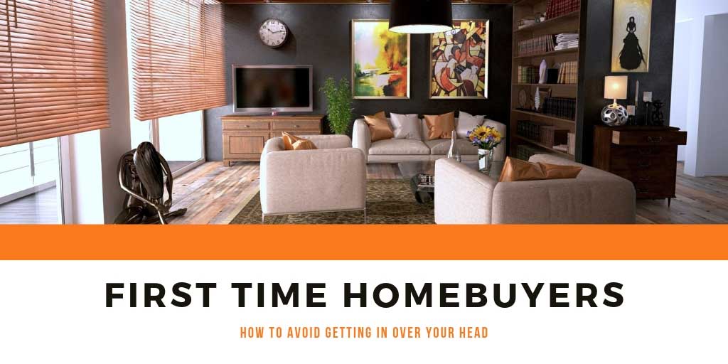 Mortgage Mistakes - How to Avoid Getting in Over Your Head When Buying Your First Home in Victoria, BC
